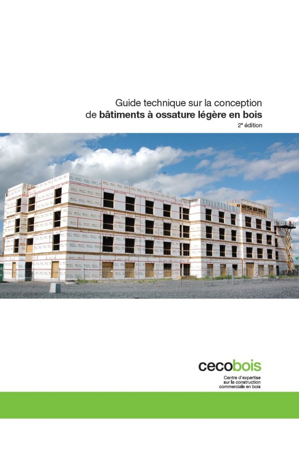 Guide technique sur la conception de bâtiments à ossature légère en bois – 2e édition